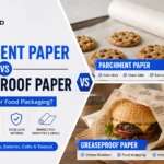 Parchment paper vs greaseproof paper for food packaging and wrapping